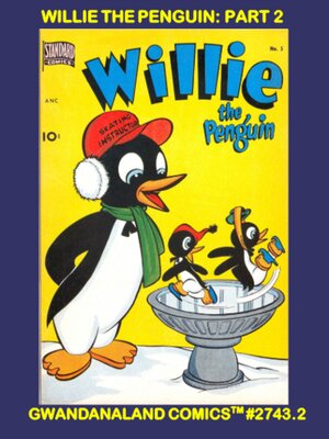 cover image of Willie the Penguin: Part 2